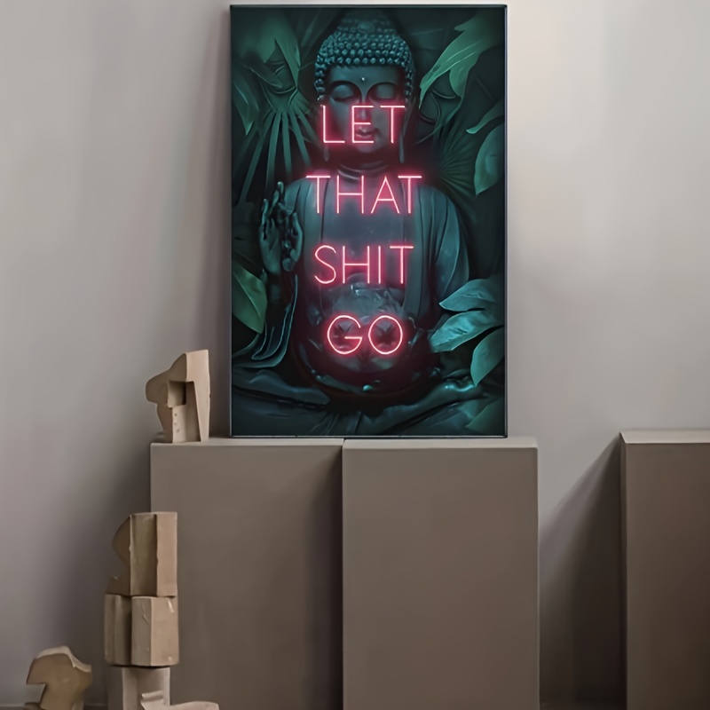 Let That Shit Go Poster Print  - Home Decor Living Room Ideas recension och pris